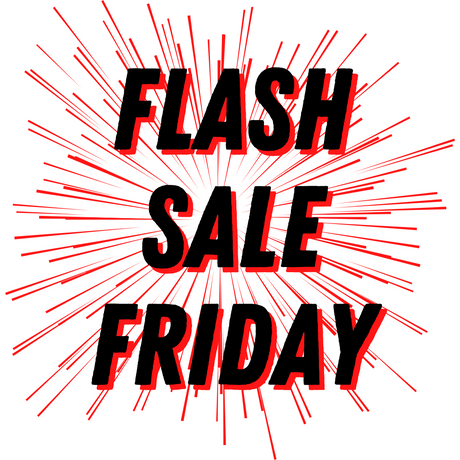 FLASH FRIDAY